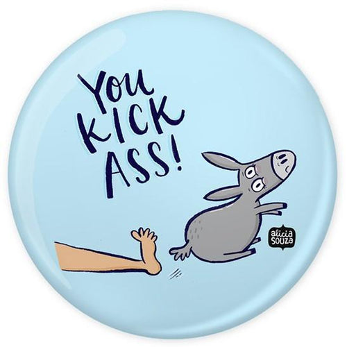 Badge - Kick Ass Badge